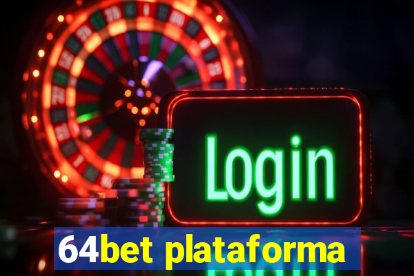 64bet plataforma